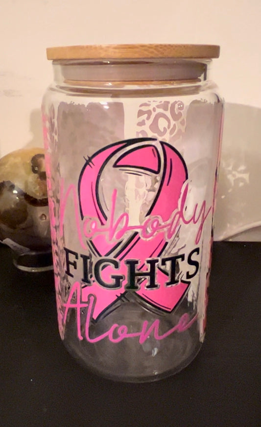 16oz Nobody Fights Alone Glass